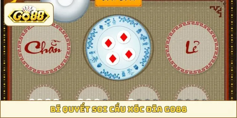 Bí quyết soi cầu Xóc Đĩa GO88
