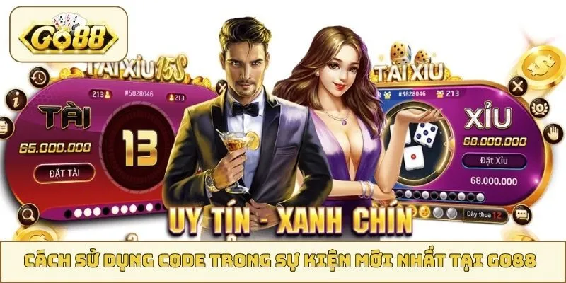 Cách sử dụng code trong sự kiện mới nhất GO88