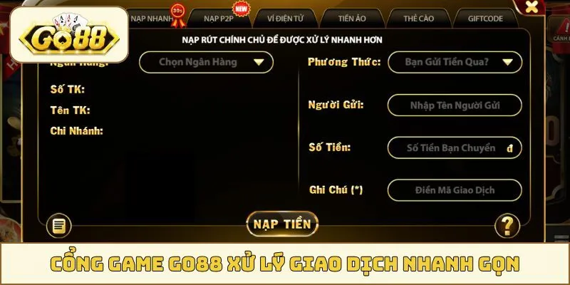 Cổng game GO88 xử lý giao dịch nhanh gọn