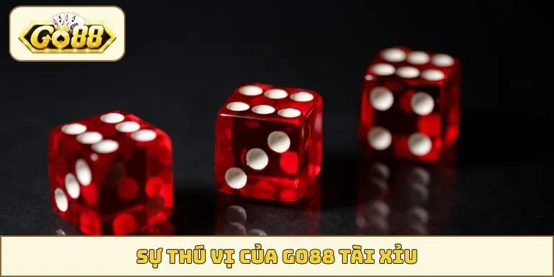 Sự thú vị của GO88 Tài Xỉu